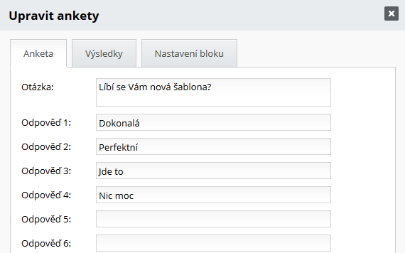 Anketa na webu s automatickym vyhodnocenim Vytvořte si anketu přímo na své webové stránce