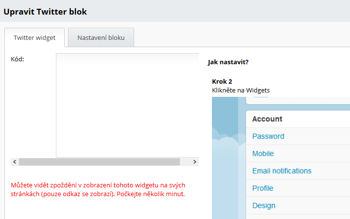 Pridani Twitter boxu na web Přes widget TWITTER BOX zobrazíte na webu své tweety